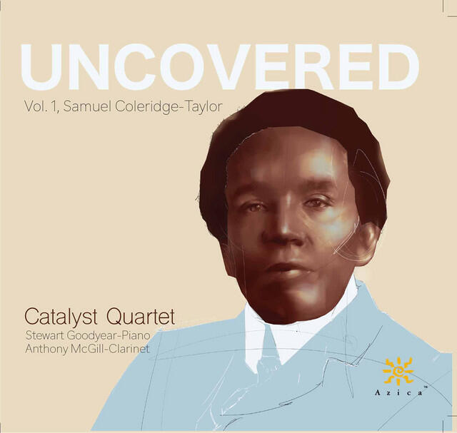 Постер альбома Uncovered, Vol. 1: Samuel Coleridge-Taylor
