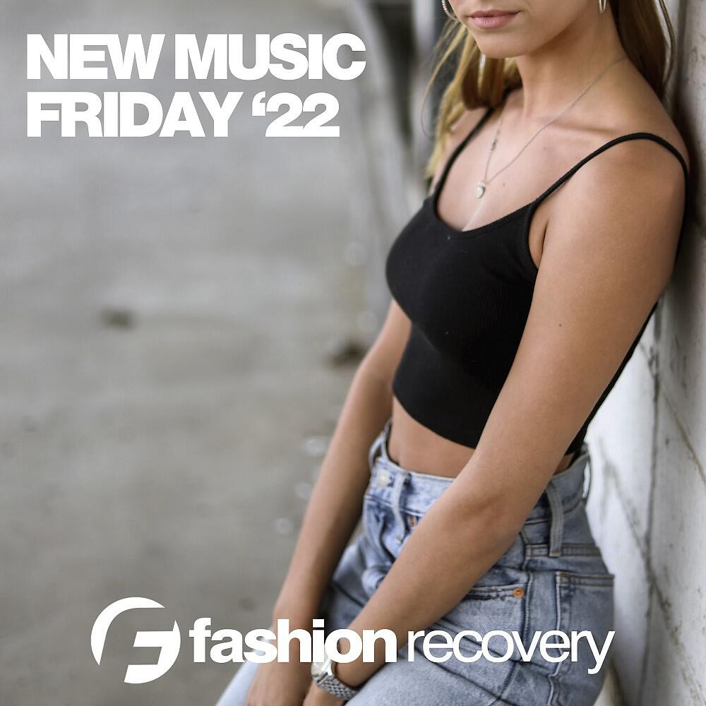 Релиз New Music Friday Summer 2022