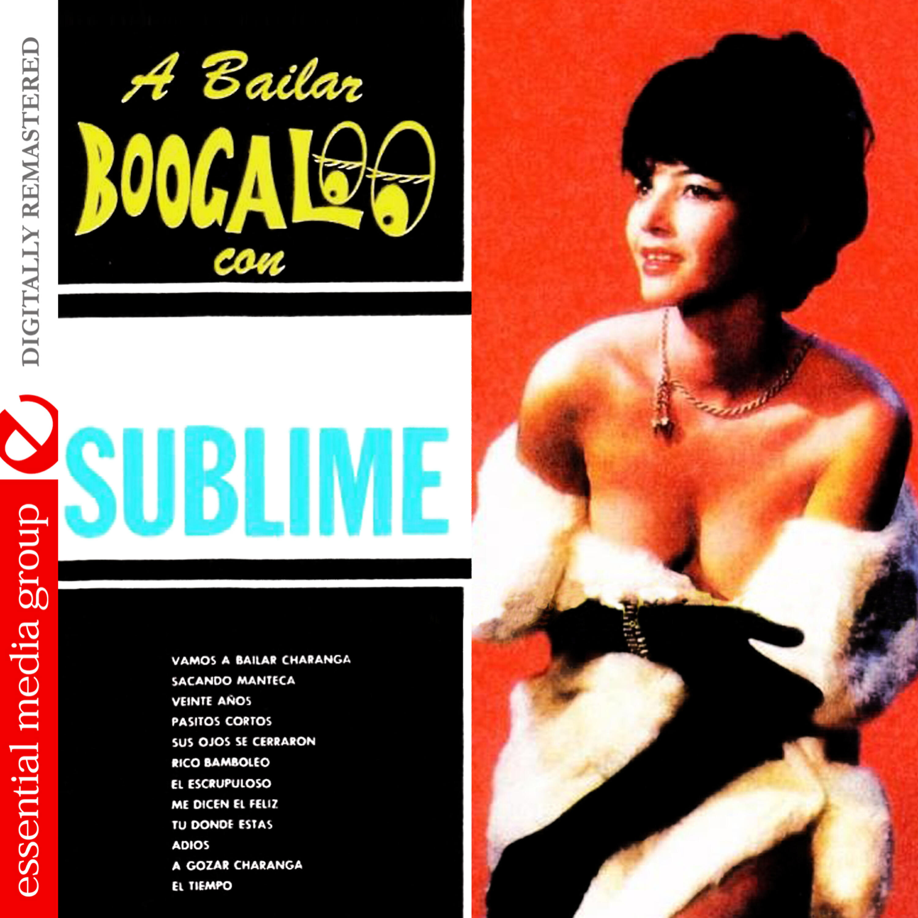 Релиз A Bailar Boogaloo Con La Sublime (Digitally Remastered)
