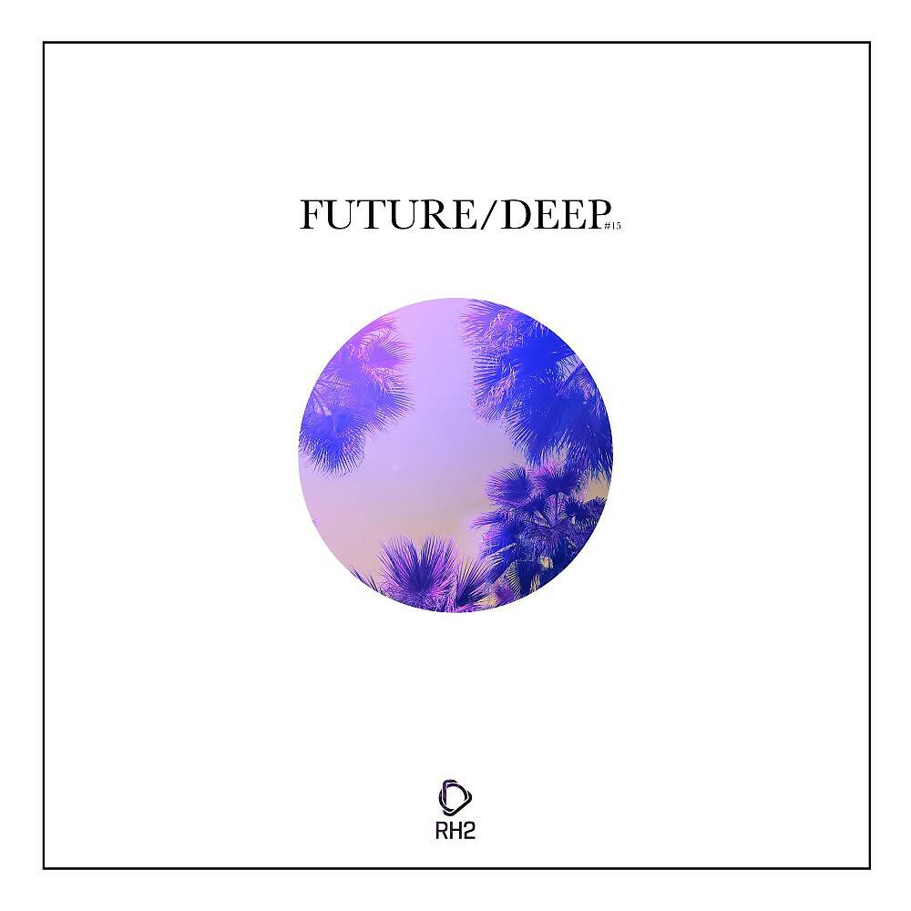 Релиз Future/Deep #15