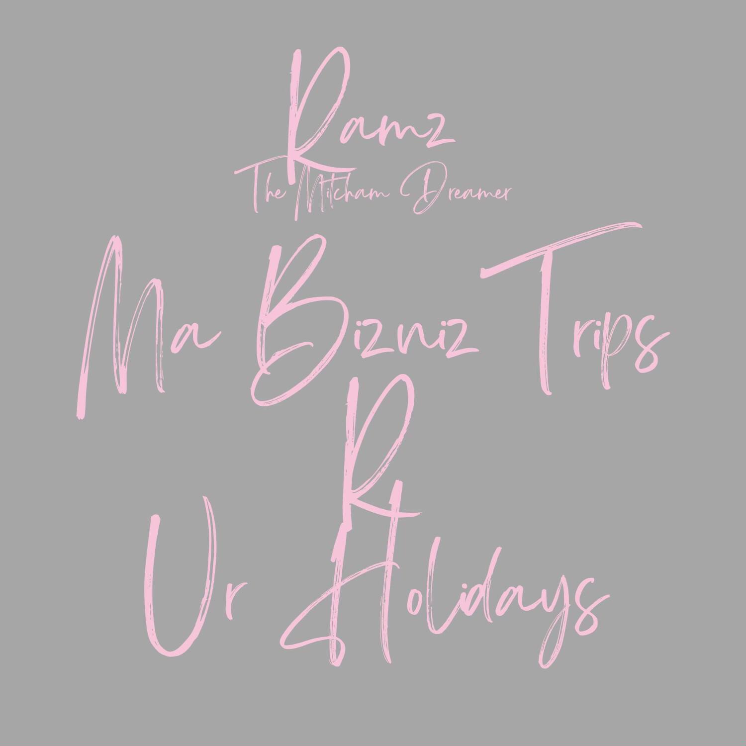 Релиз Ma Bizniz Trips R Ur Holidays