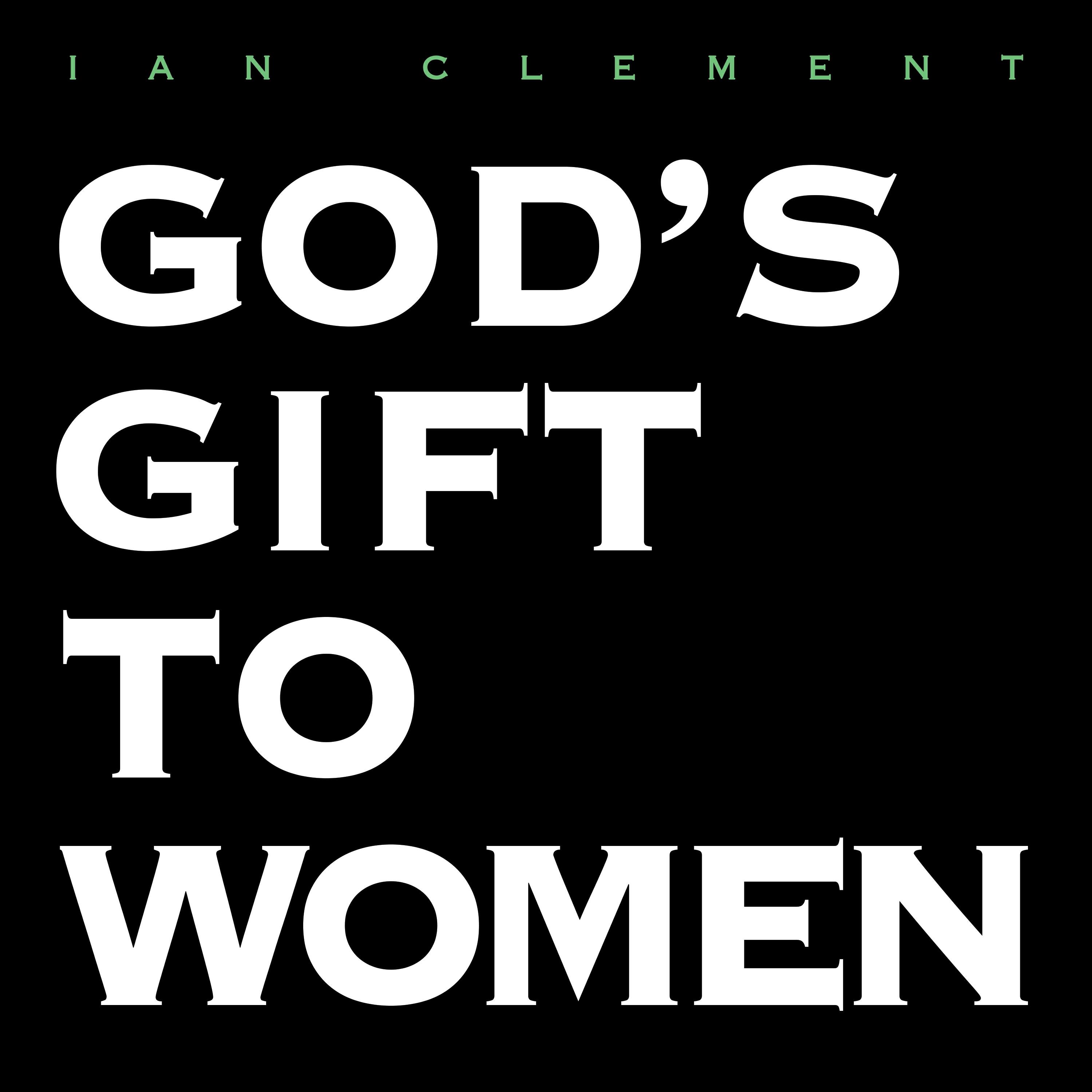 Релиз God's Gift To Women
