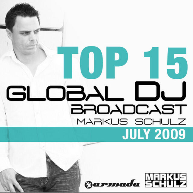 Релиз Global DJ Broadcast Top 15 - July 2009