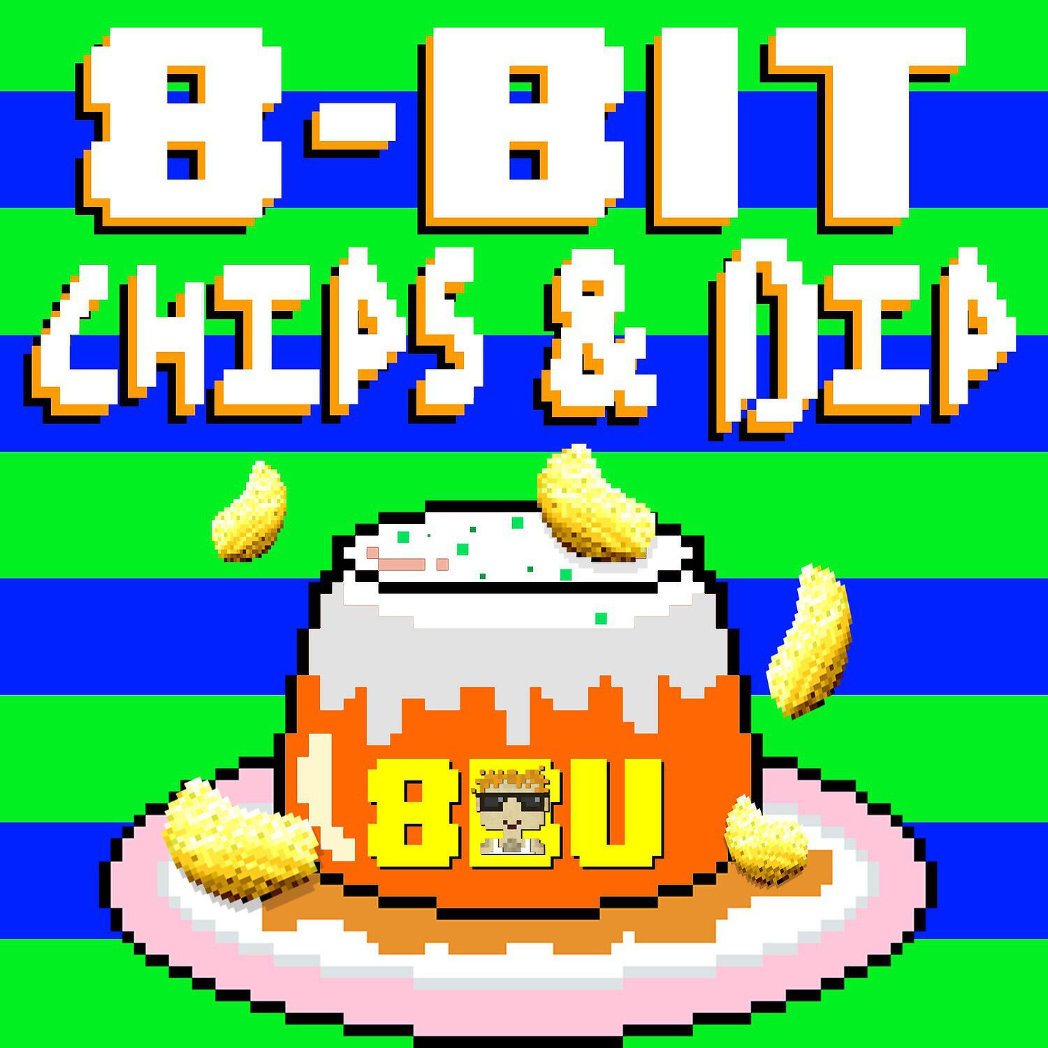 Релиз 8 Bit Chips and Dip
