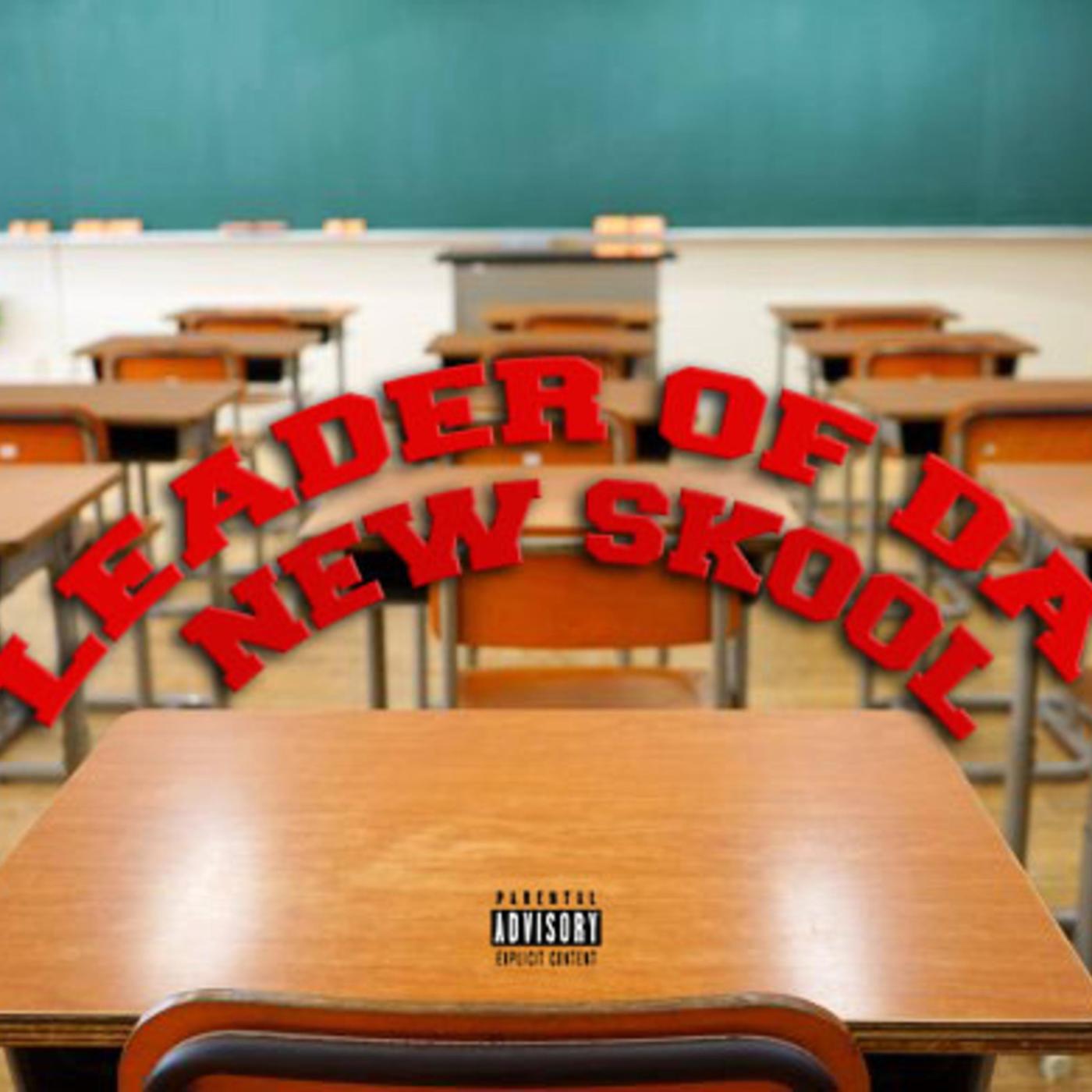 Релиз Leader Of Da New Skool
