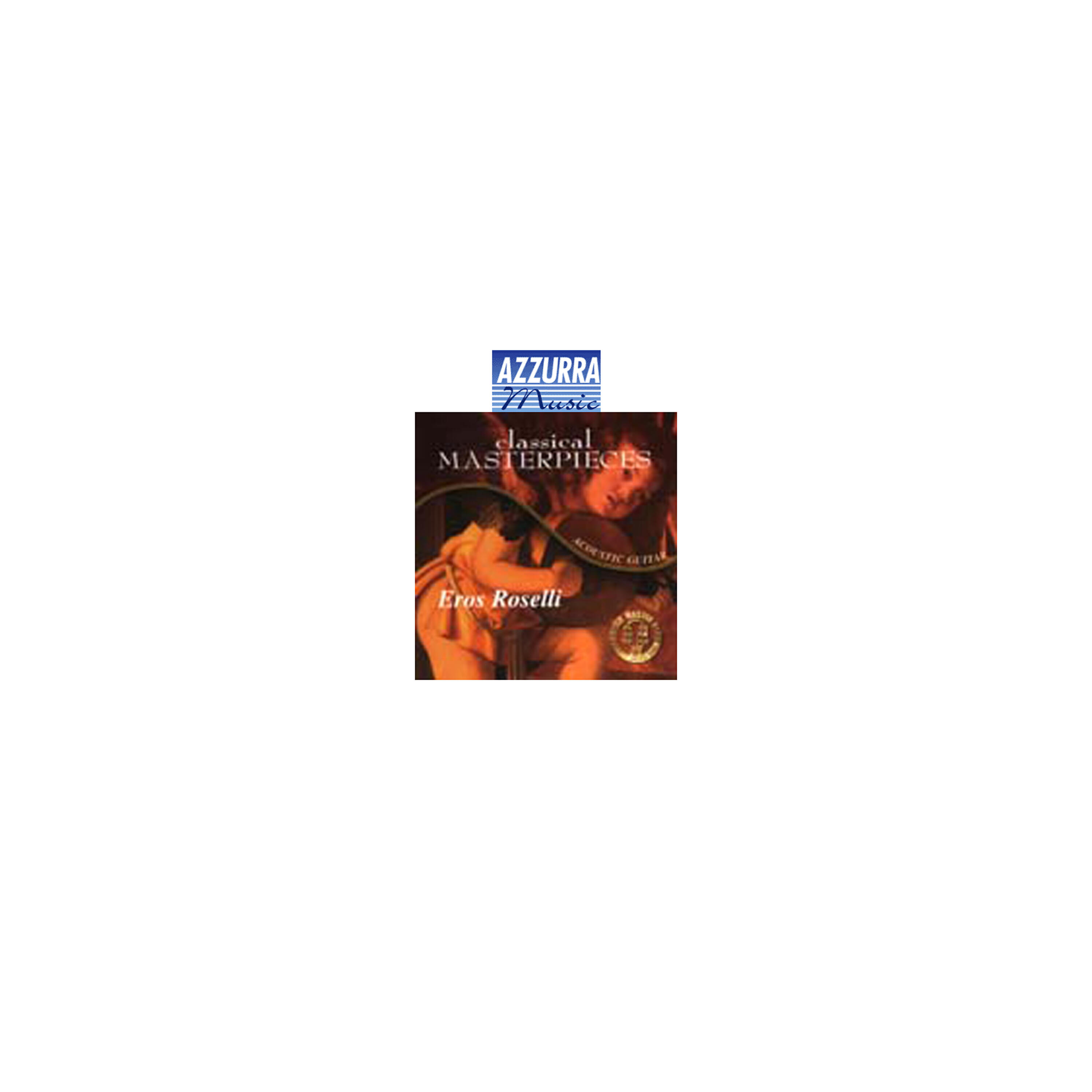 Релиз Acoustic Guitar Eros Roselli - Classical Masterpieces