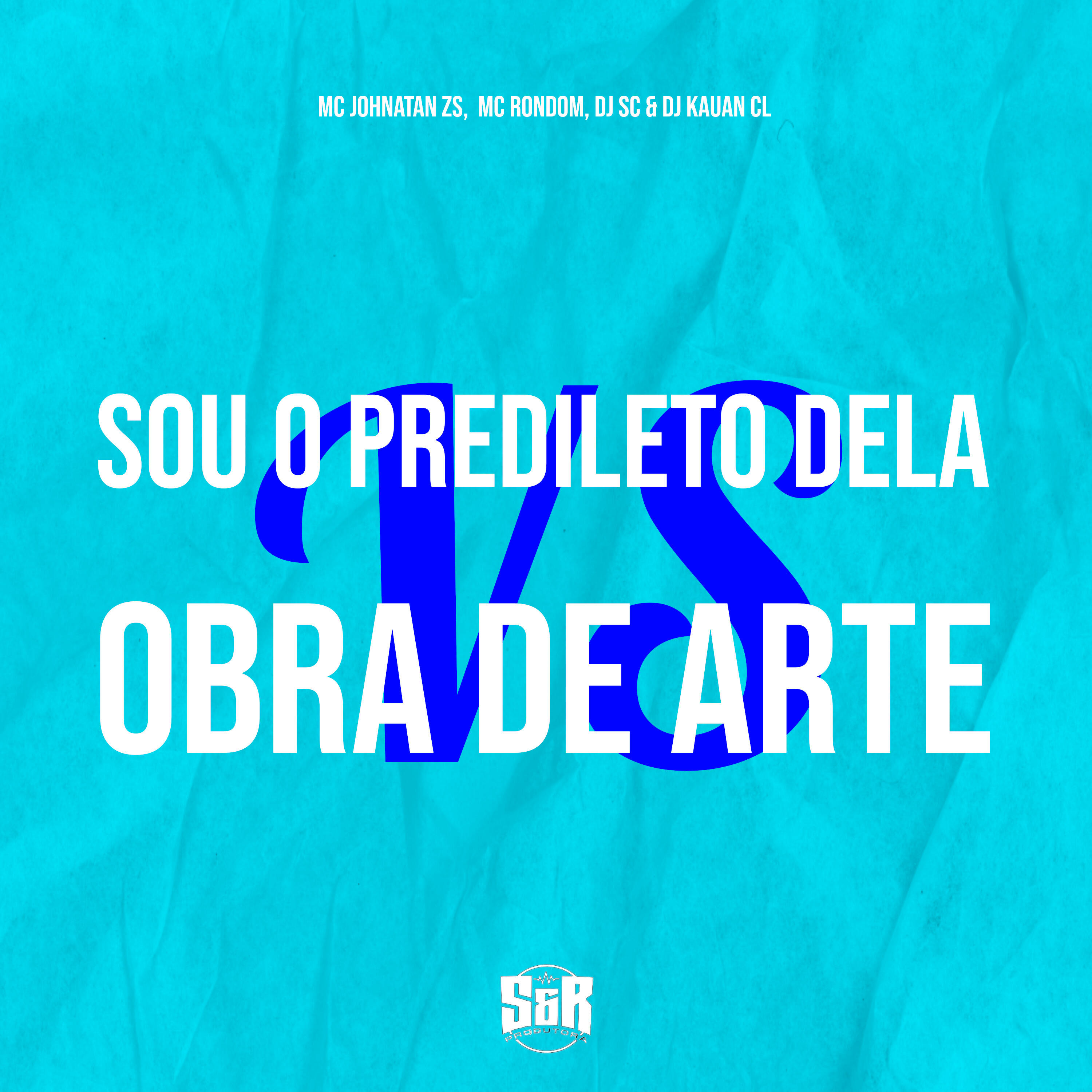 Релиз Sou o Predileto Dela Vs Obra de Arte
