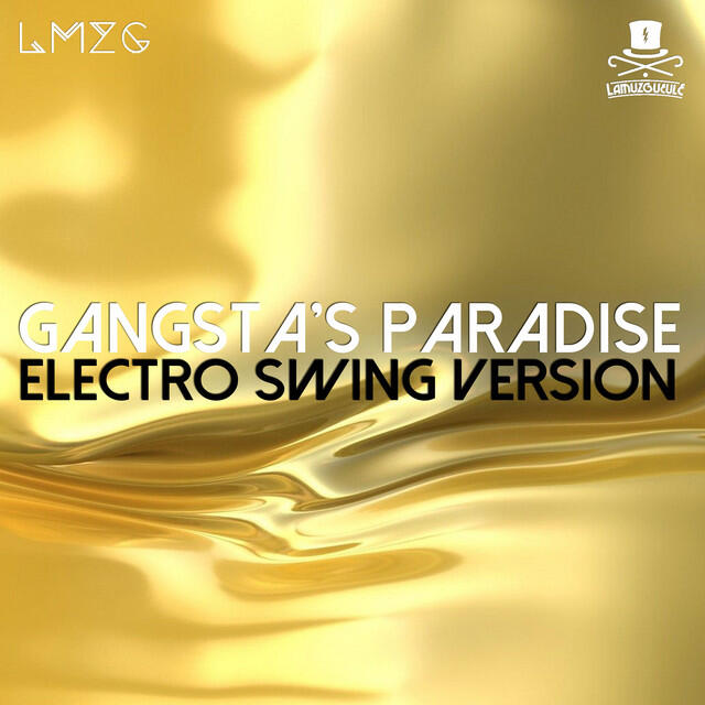 Релиз Gangsta's Paradise EP (Electro Swing Version)
