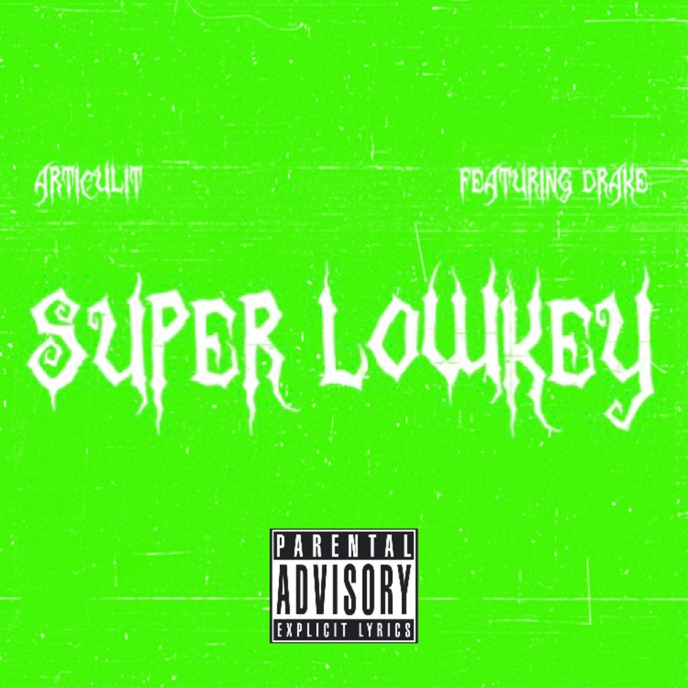 Релиз Super Lowkey (feat. Drake)