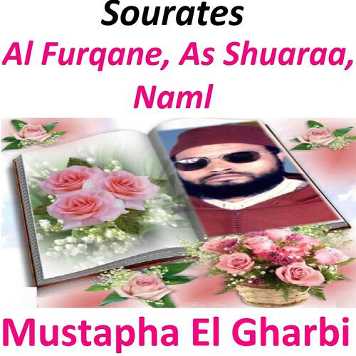Релиз Sourates Al Furqane, As Shuaraa, Naml