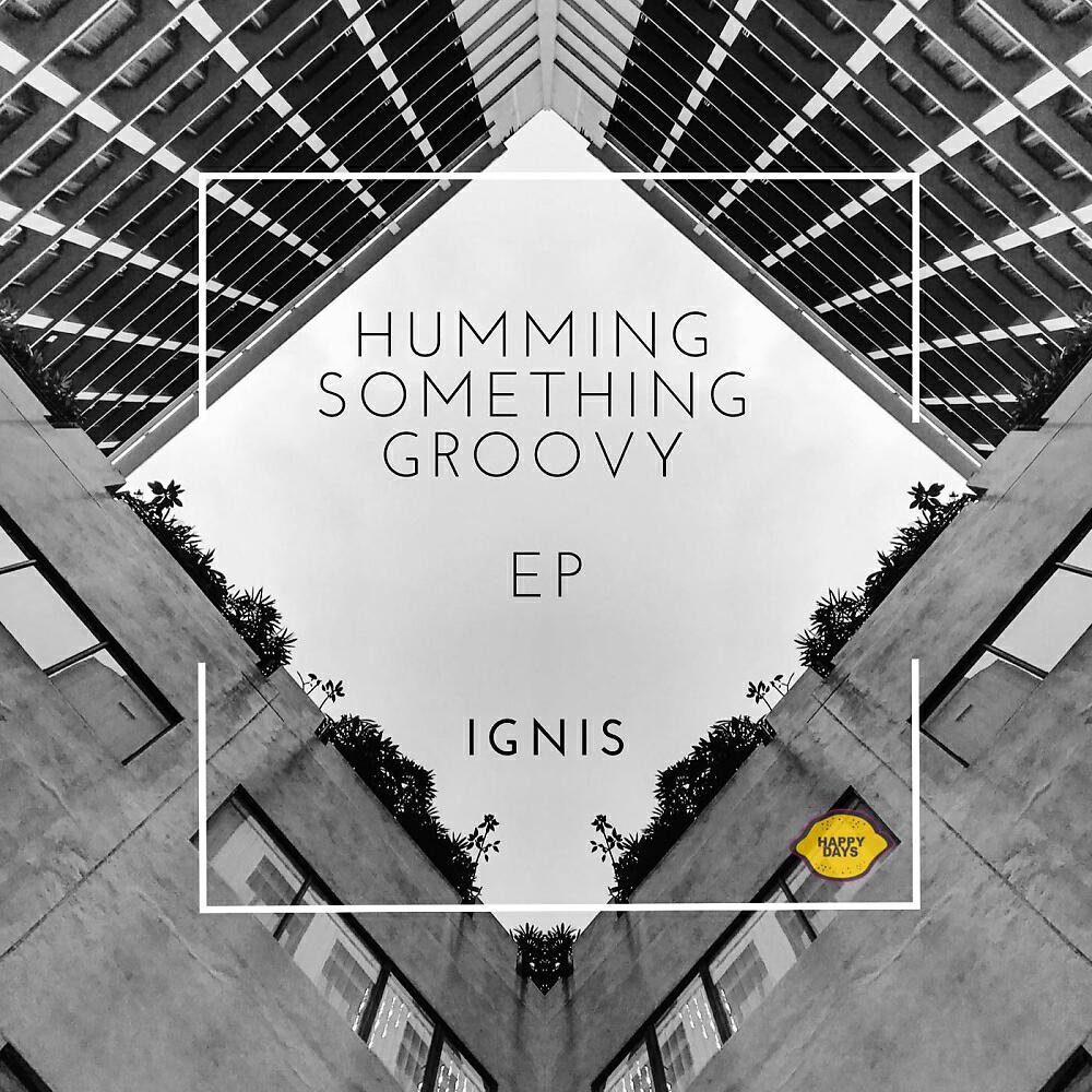 Релиз Humming Something Groovy EP