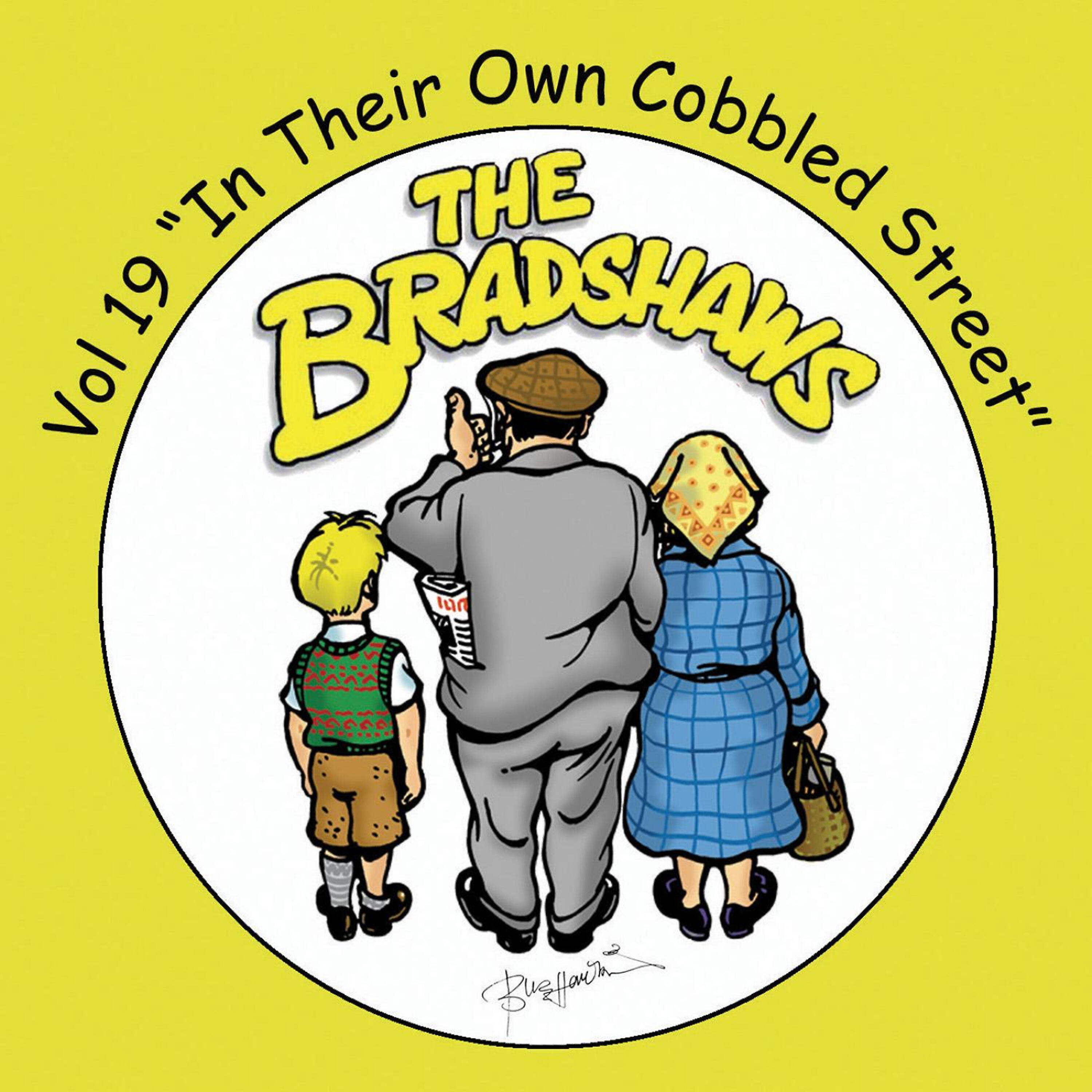 Релиз The Bradshaws Vol. 19 - in Their Own Cobbled Street