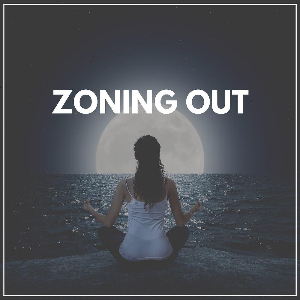 Постер альбома Zoning Out