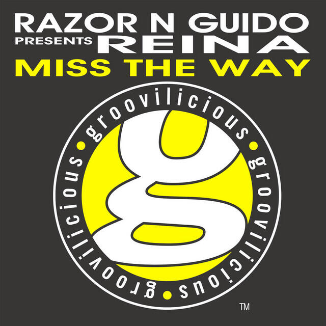 Релиз Miss the Way (Razor N Guido Presents Reina)