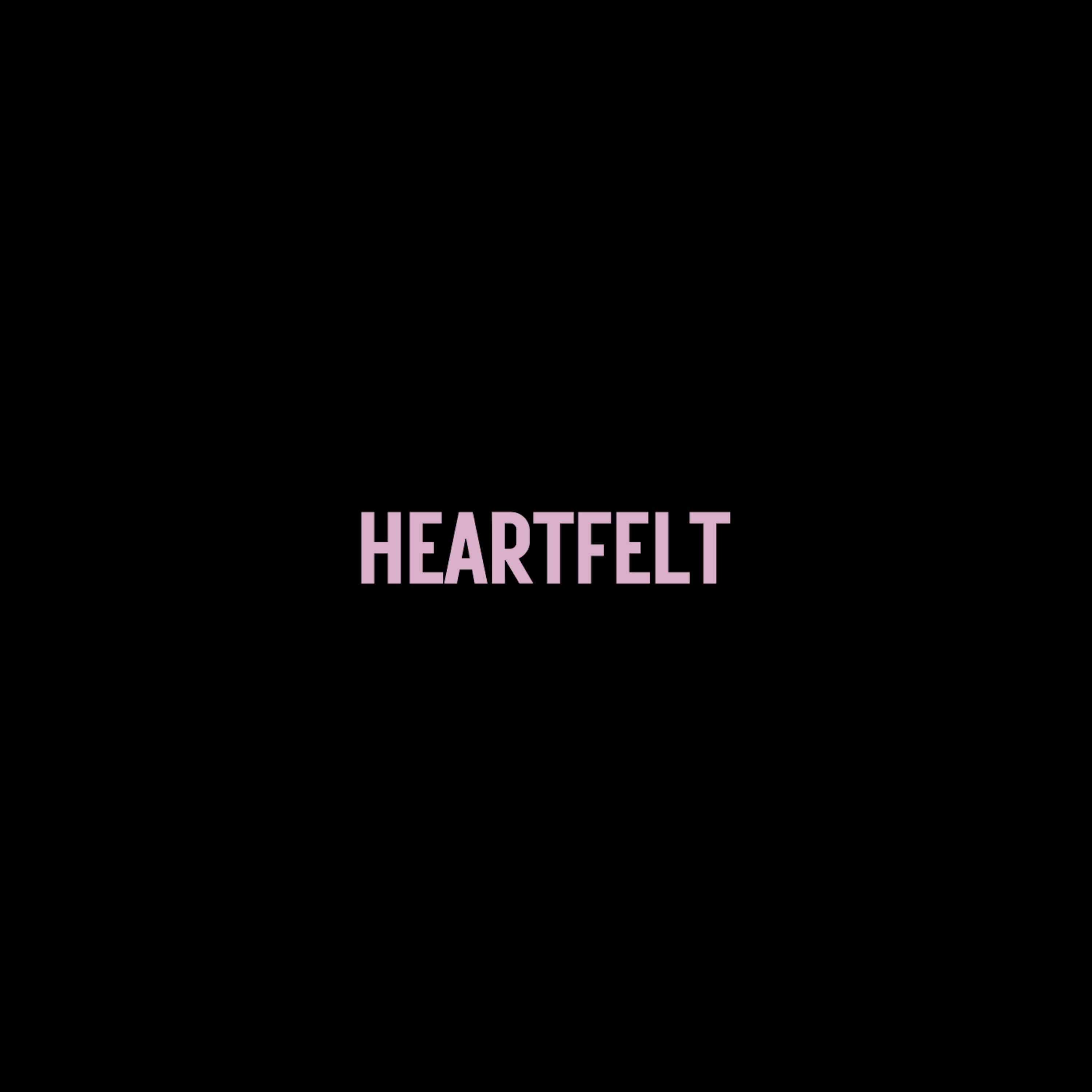 Релиз Heartfelt