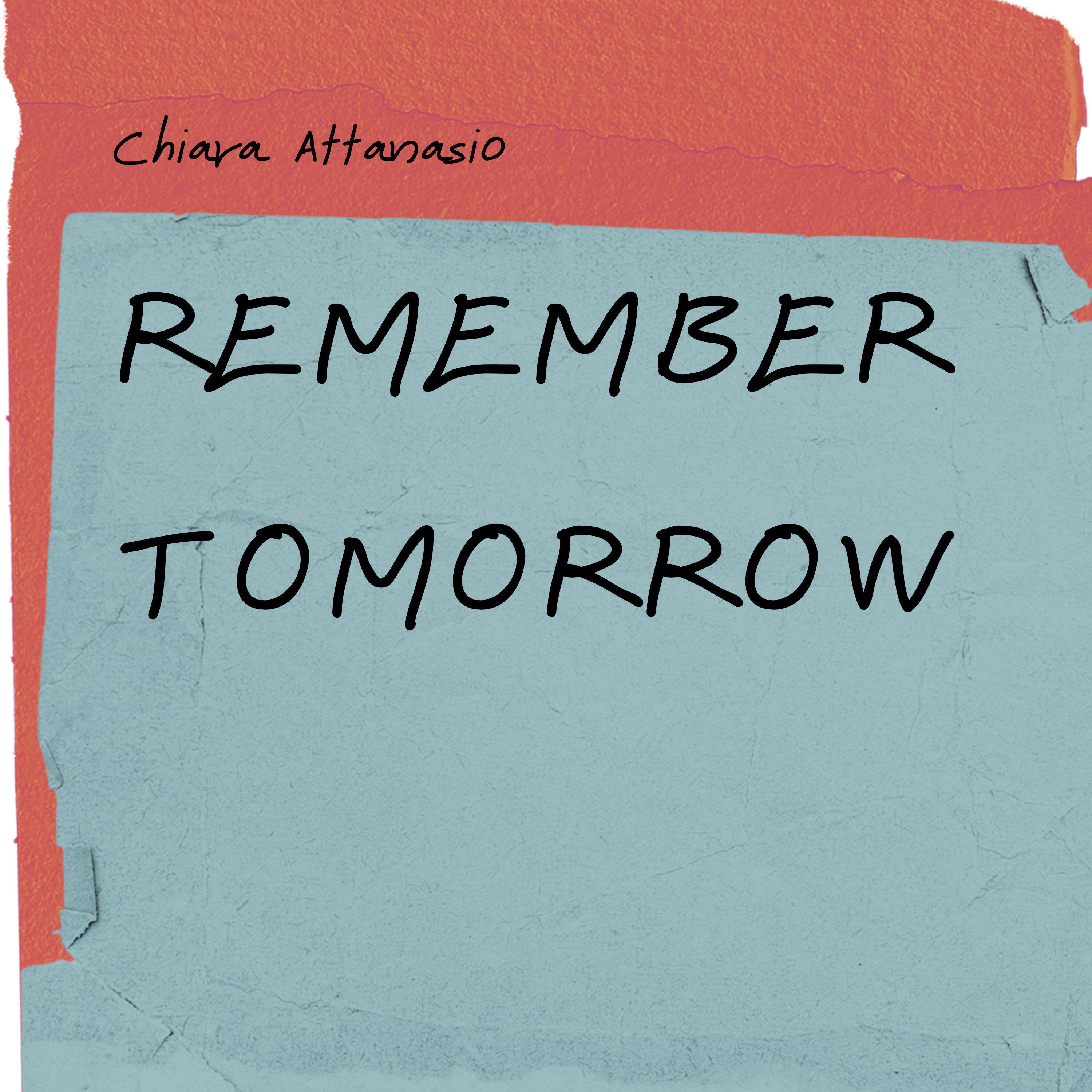 Релиз Remember tomorrow