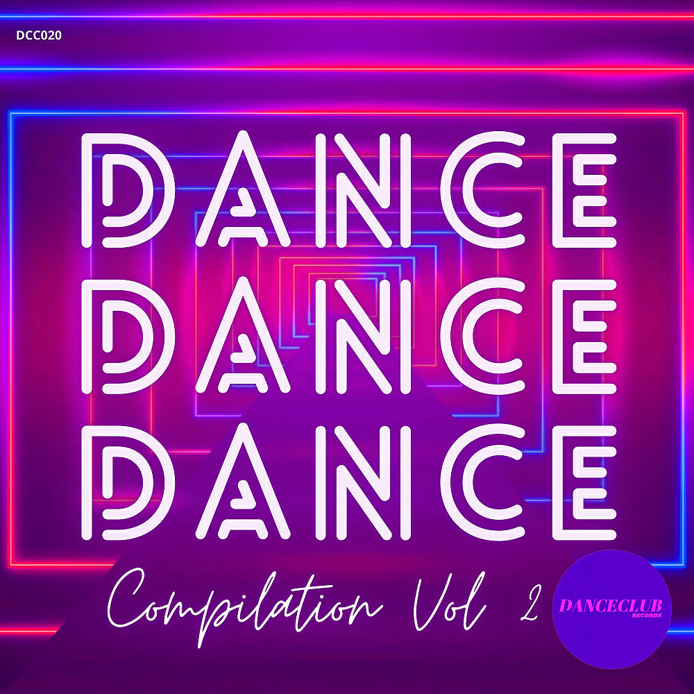 Релиз Dance Dance Dance Compilation Vol.2