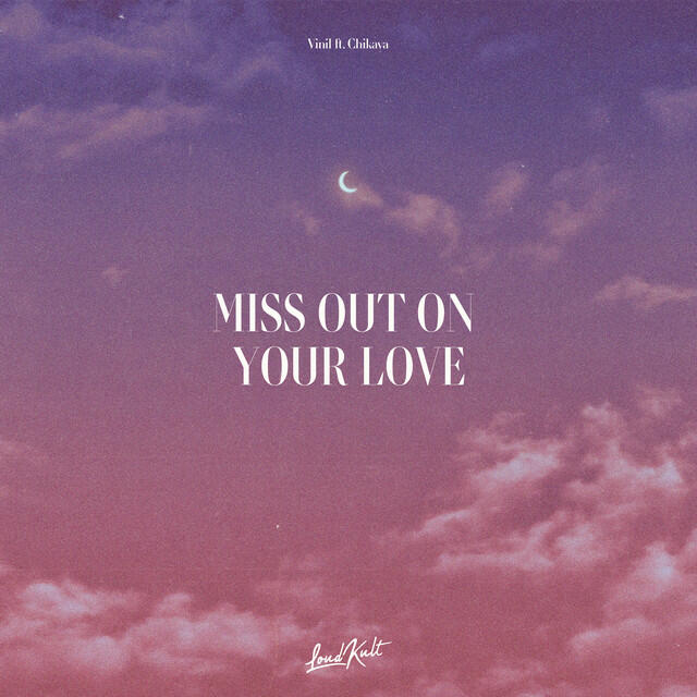 Релиз Miss out on Your Love
