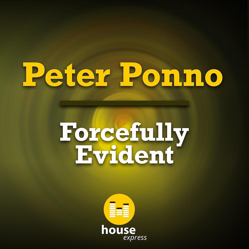 Релиз Forcefully Evident