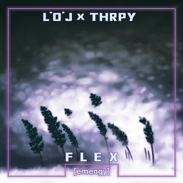 Скачать песню L*o*J & THRPY - Flex бесплатно в MP3 для Android и iOS