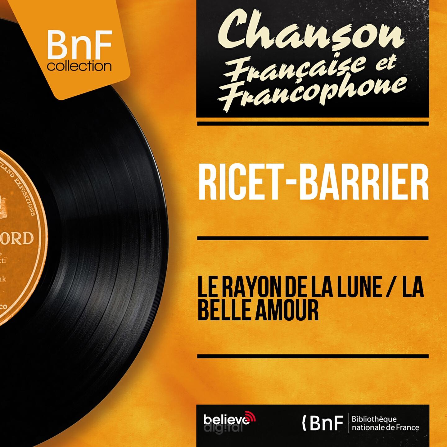 Релиз Le rayon de la lune / La belle amour (Mono Version)