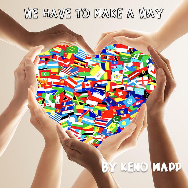 Релиз We Have To Make A Way