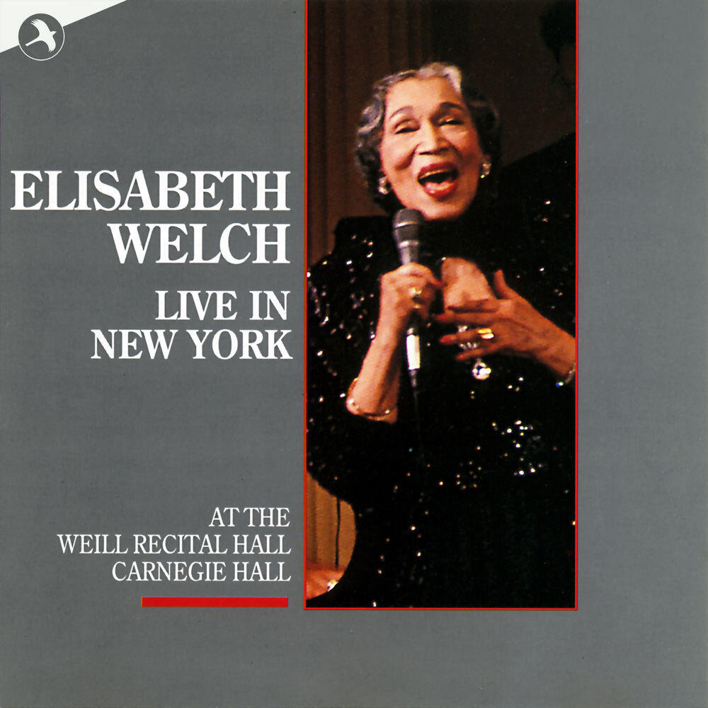 Релиз Elisabeth Welch Live In New York (At the Weill Recital Hall Carnegie Hall)