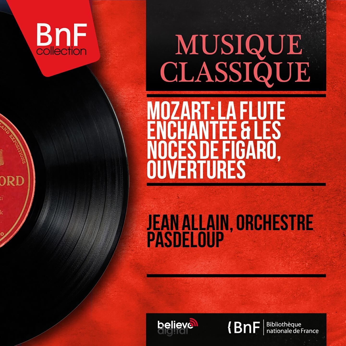Релиз Mozart: La Flûte enchantée & Les Noces de Figaro, ouvertures (Mono Version)