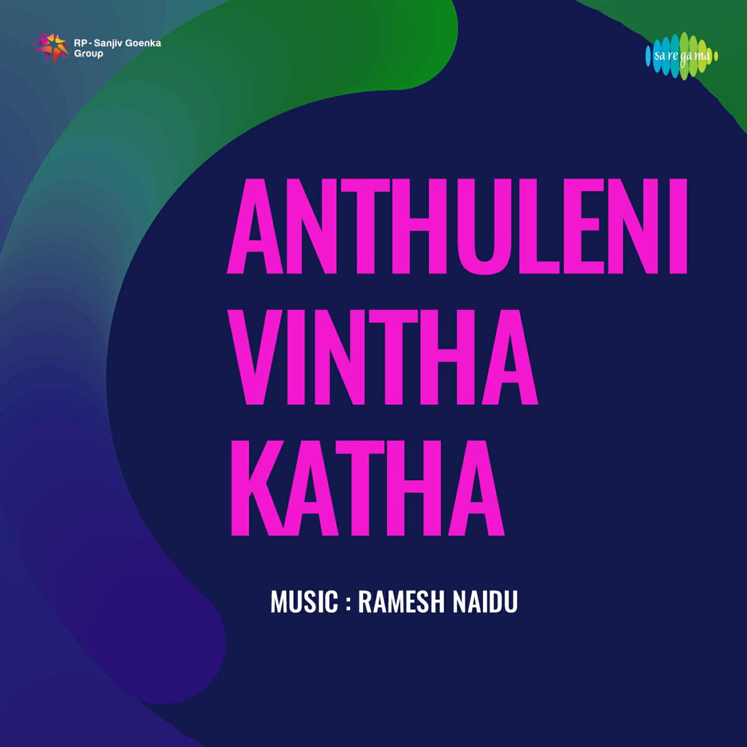 Релиз Anthuleni Vintha Katha (Original Motion Picture Soundtrack)