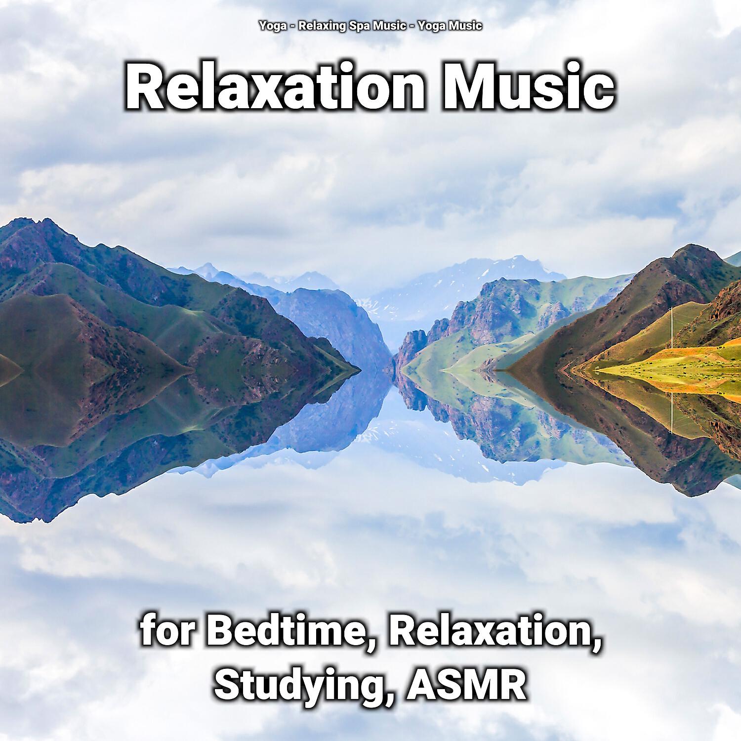 Релиз Relaxation Music for Bedtime, Relaxation, Studying, ASMR
