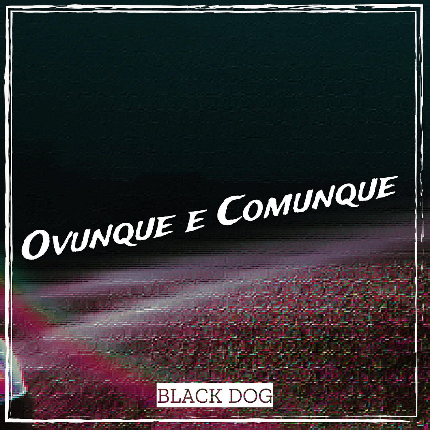 Релиз Ovunque e Comunque
