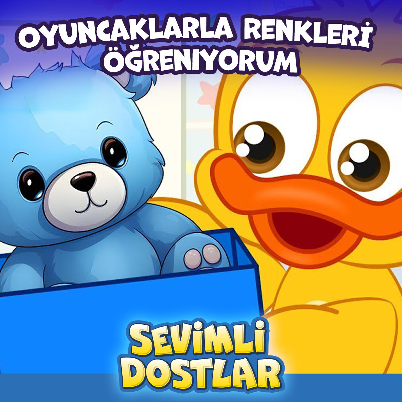 Постер альбома Oyuncaklarla Renkleri Öğreniyorum