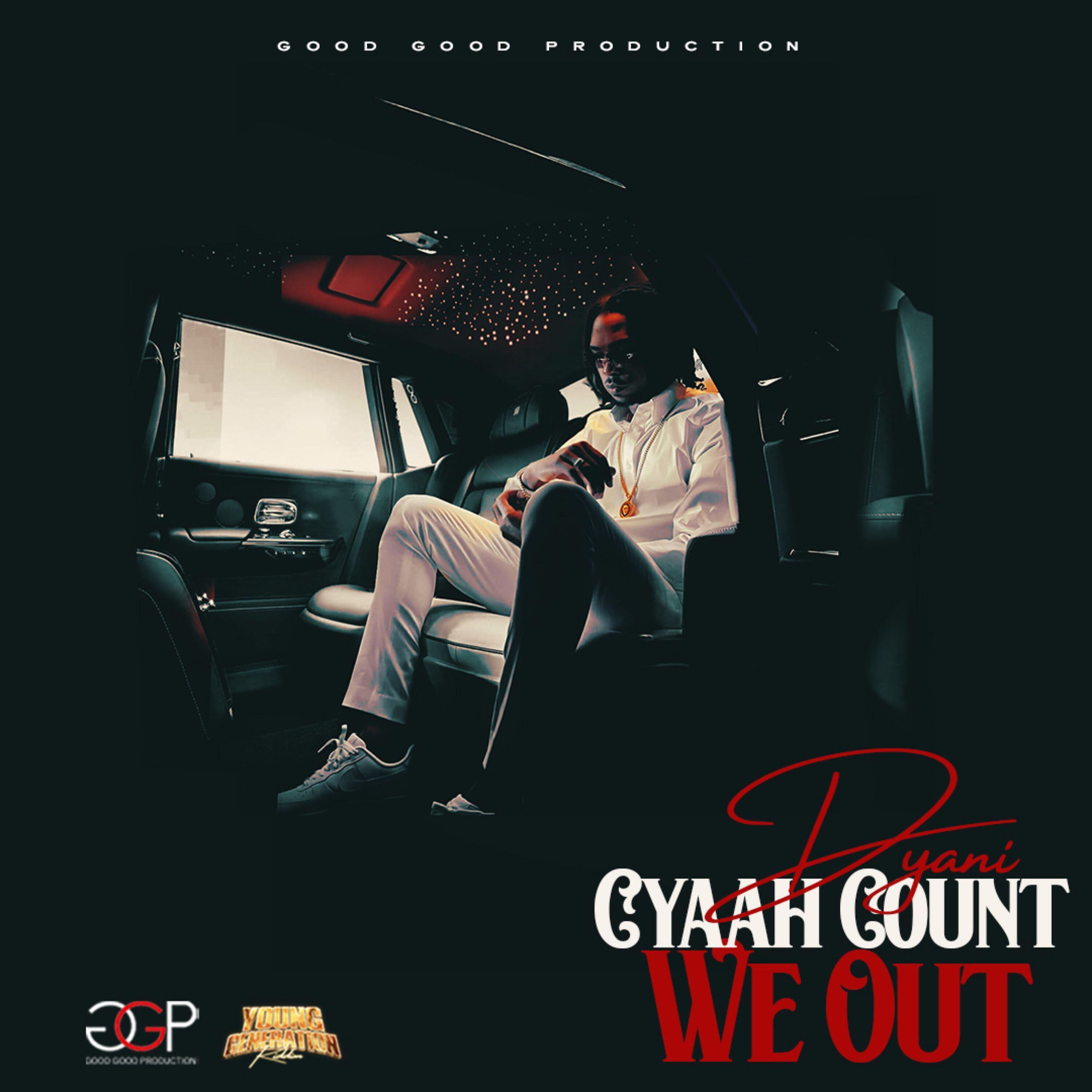 Релиз Cyaah Count We Out