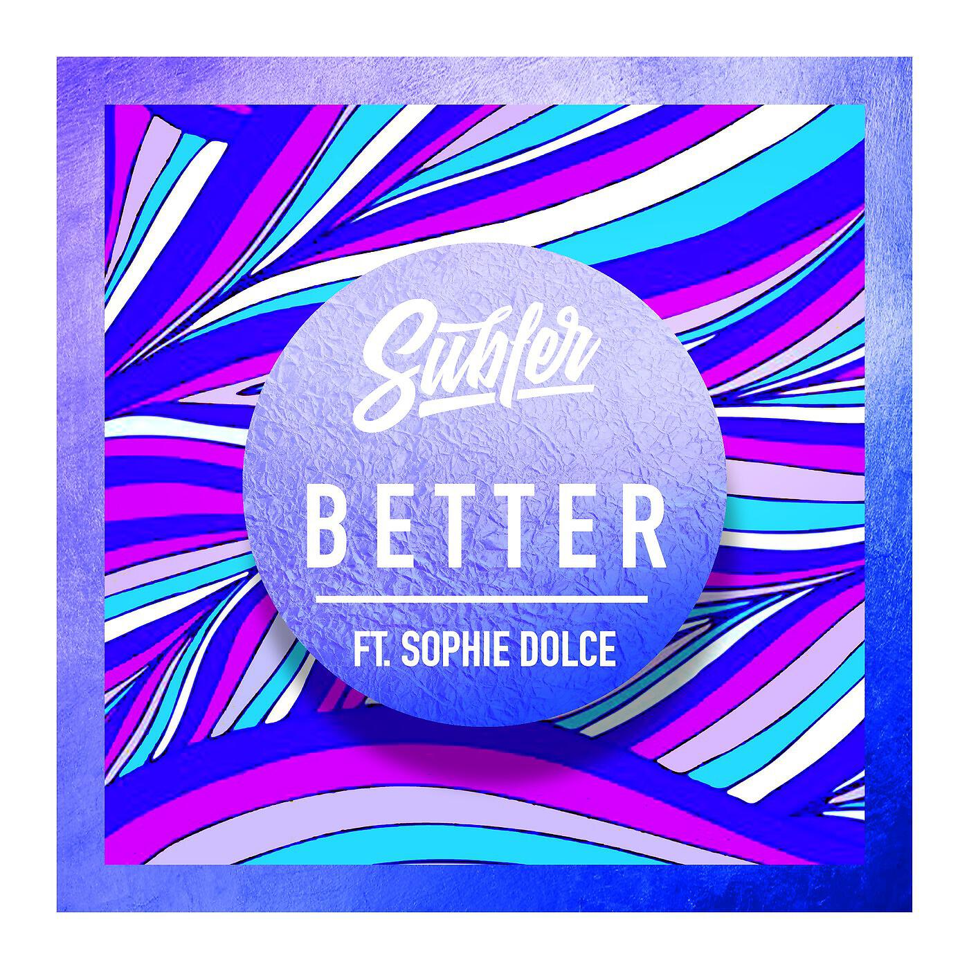 Релиз Better