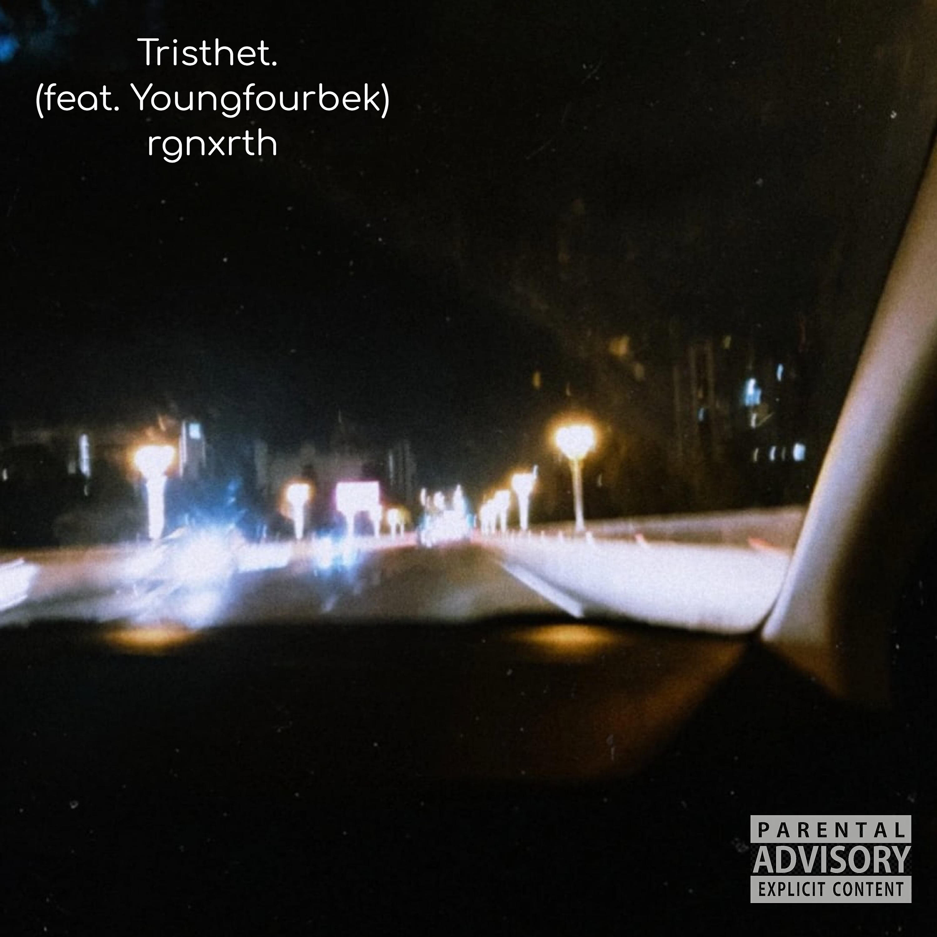 Релиз Tristhet. (feat. Youngfourbek)
