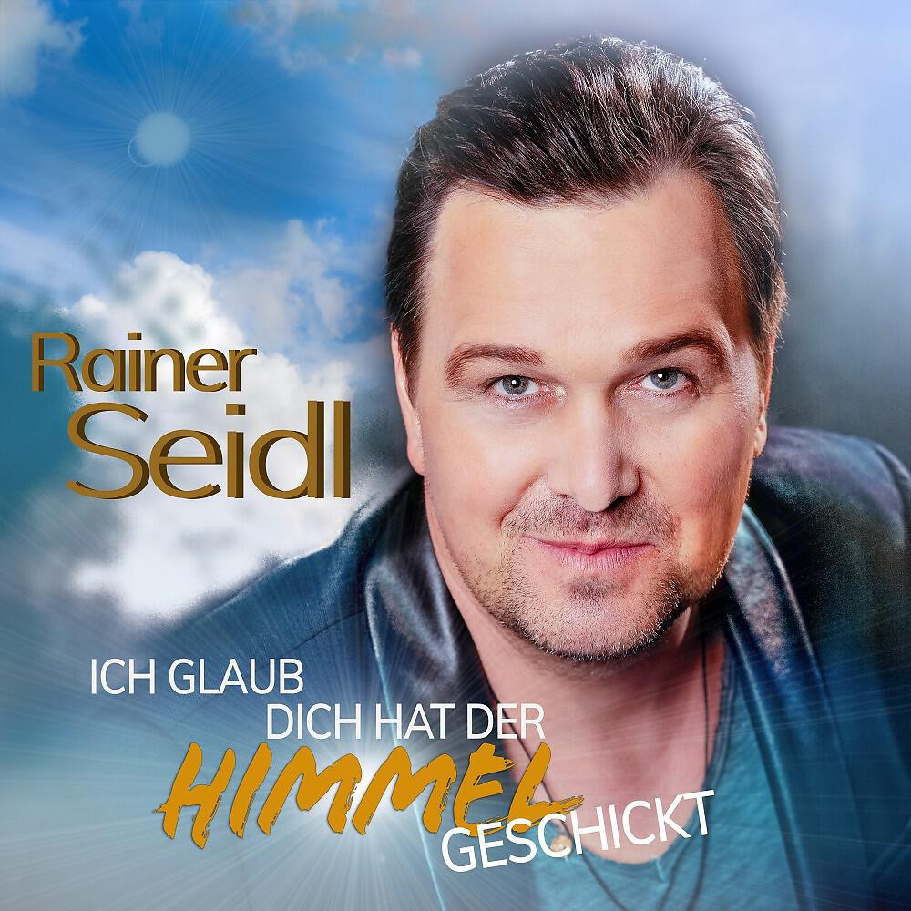 Релиз Ich glaub dich hat der Himmel geschickt