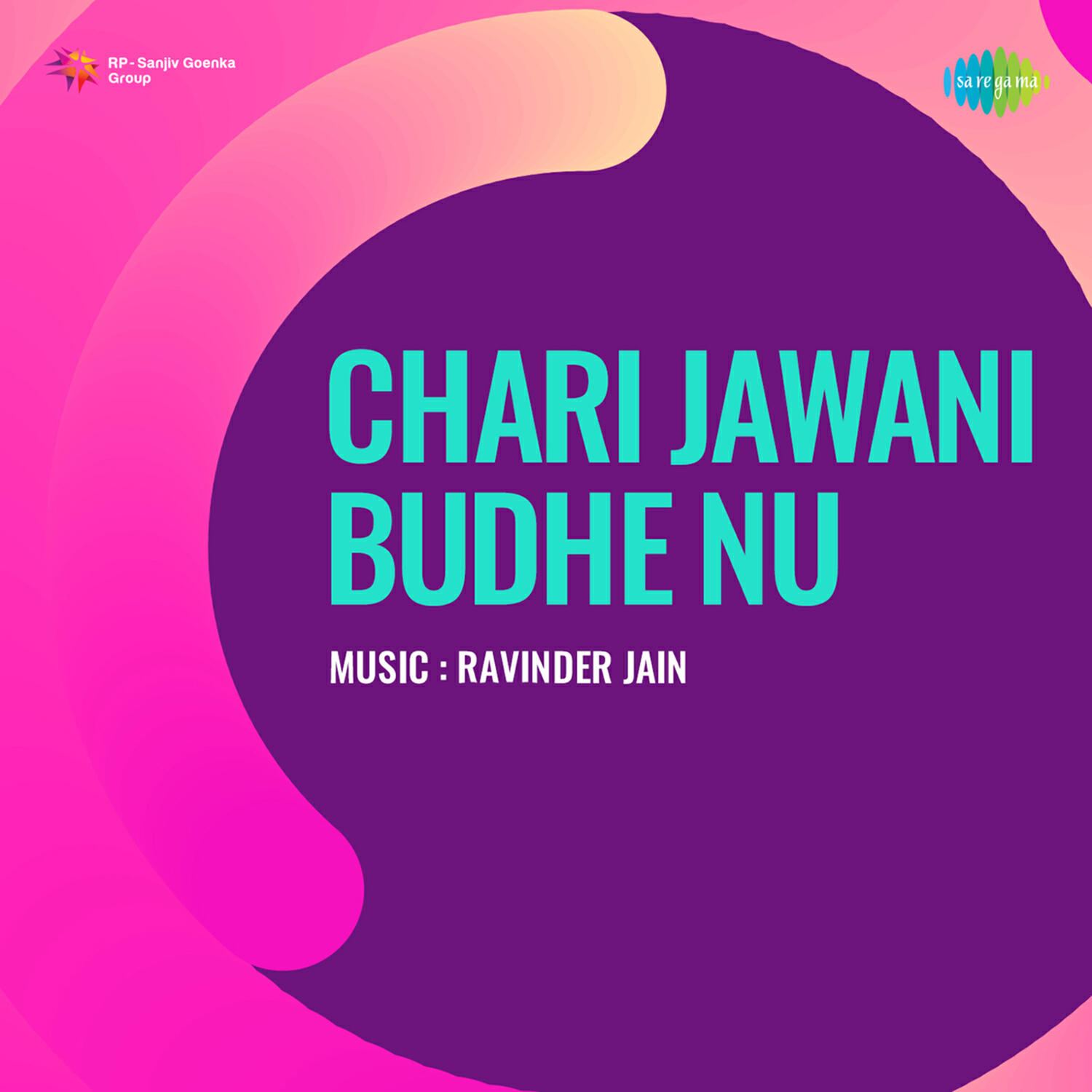 Релиз Chadi Jawani Budhe Nu (Original Motion Picture Soundtrack)