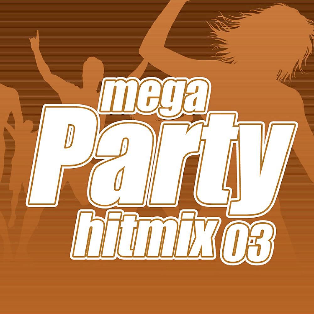 Релиз Mega Party Hitmix, Vol. 3