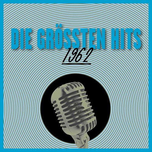 Релиз Die Größten Hits 1962