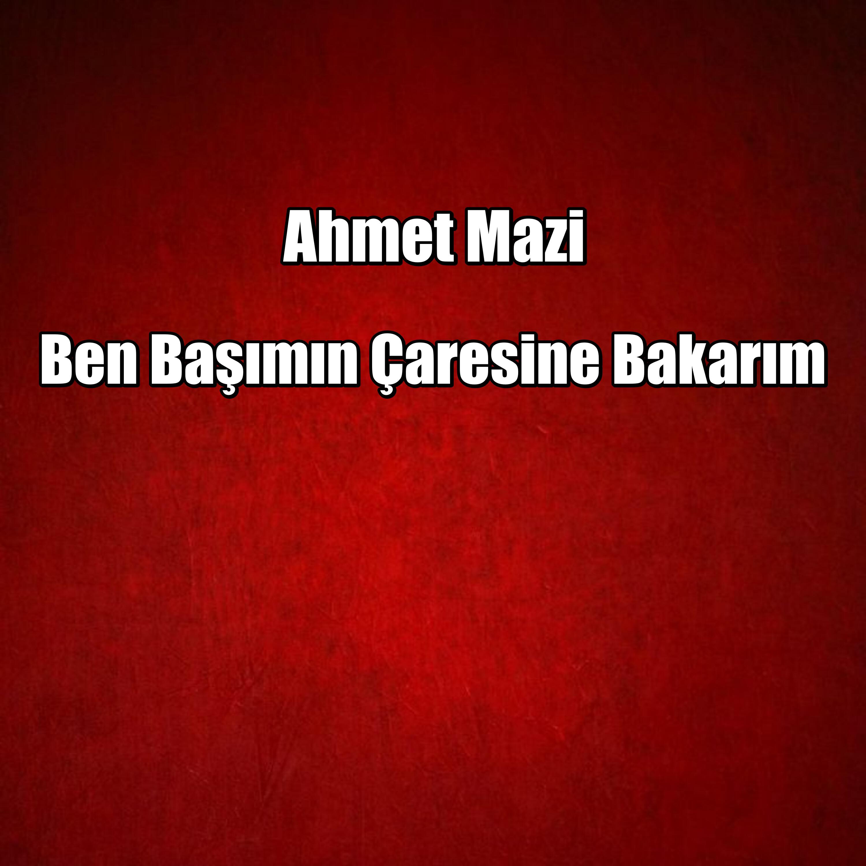 Ahmet Mazi