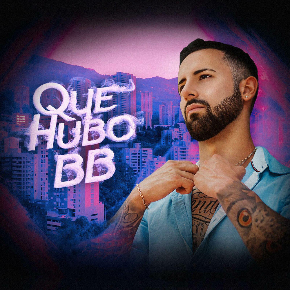 Релиз QUE HUBO BB
