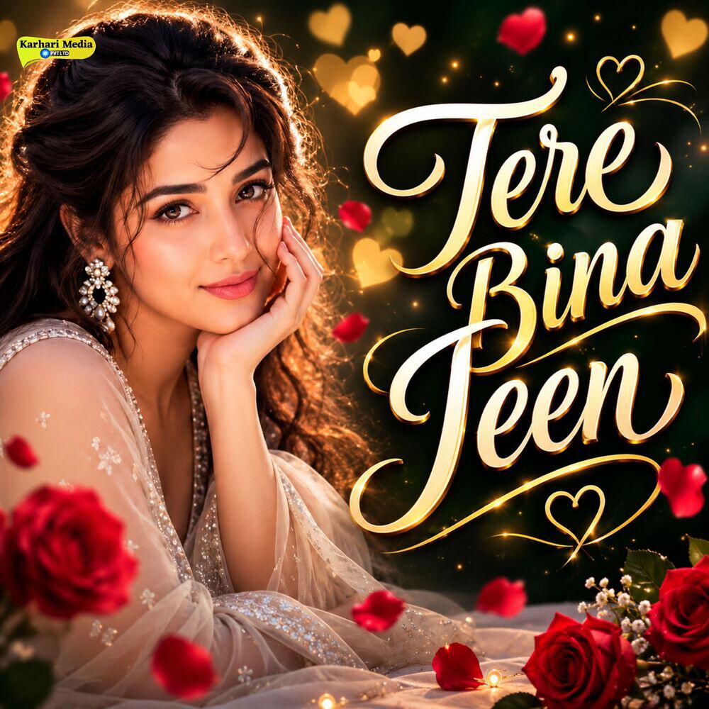 Релиз Tere Bina Jeen