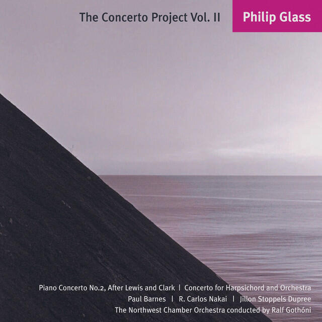 Релиз Philip Glass: The Concerto Project, Vol. II