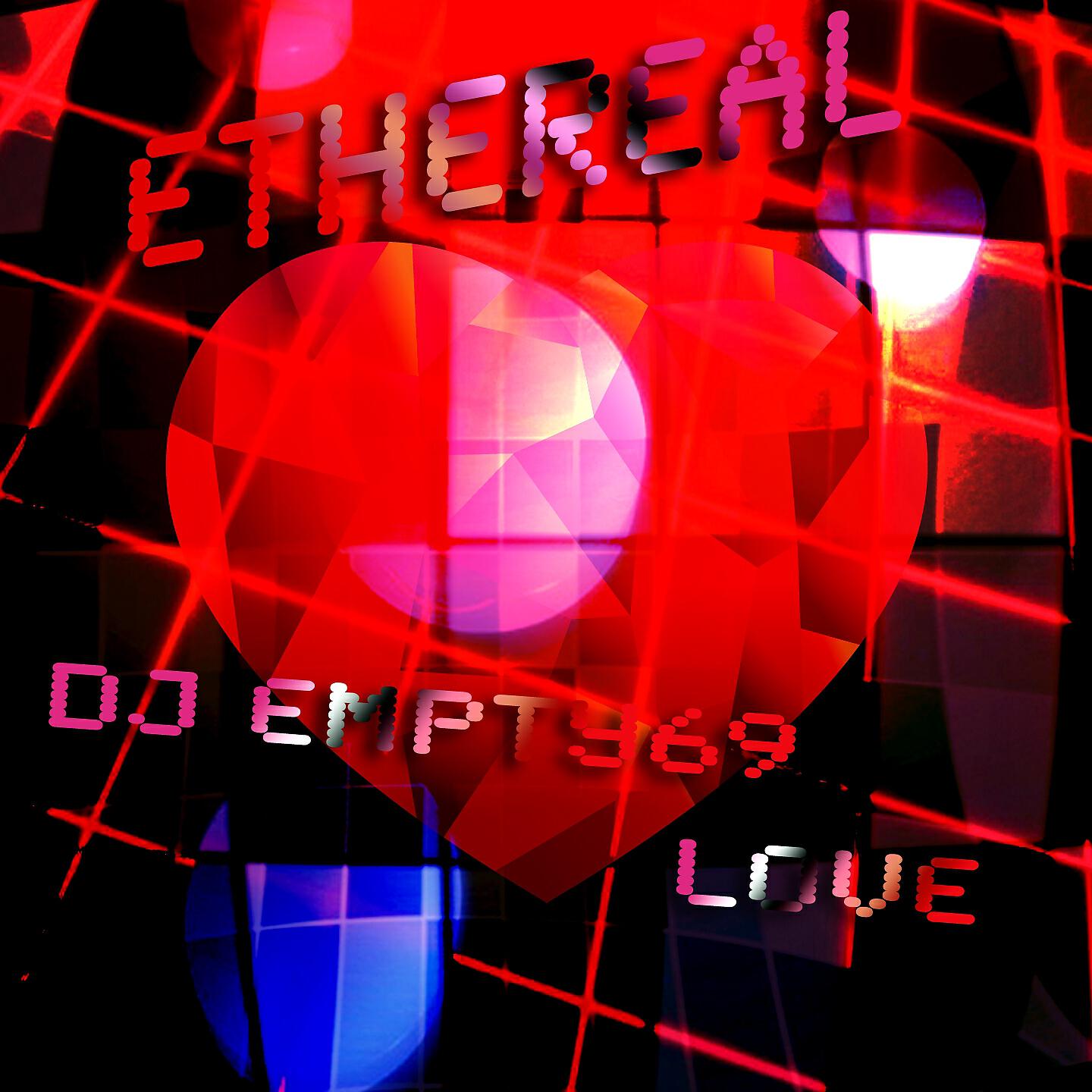 Релиз Ethereal Love