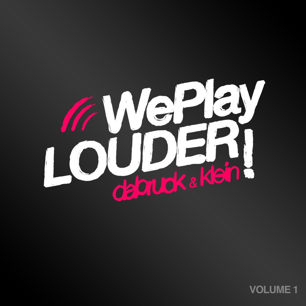 Релиз We Play Louder, Vol. 1 (Mixed Version)