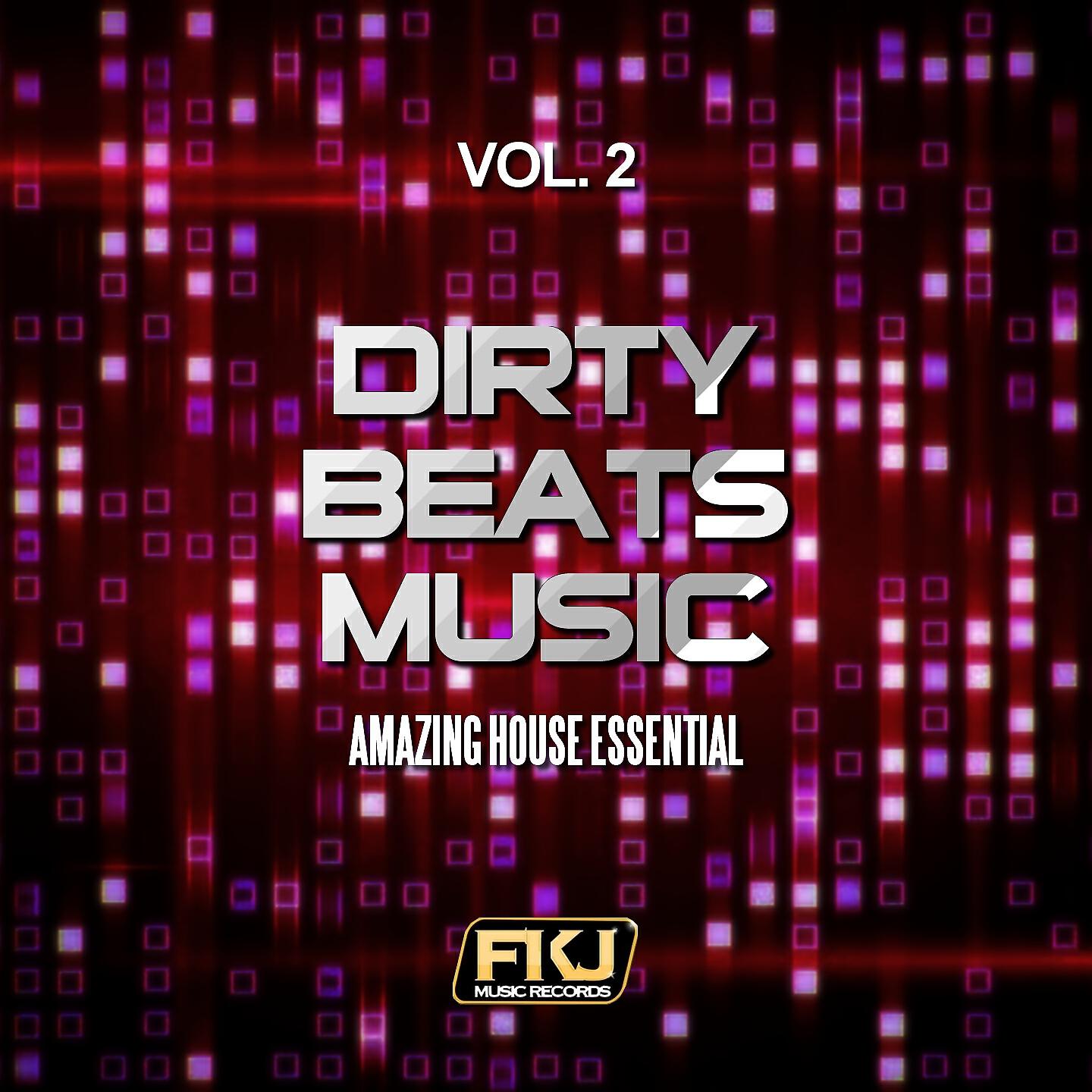 Релиз Dirty Beats Music, Vol. 2
