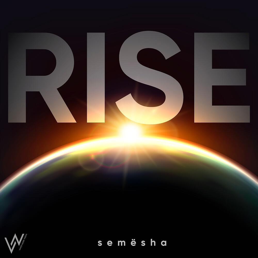 Релиз Rise