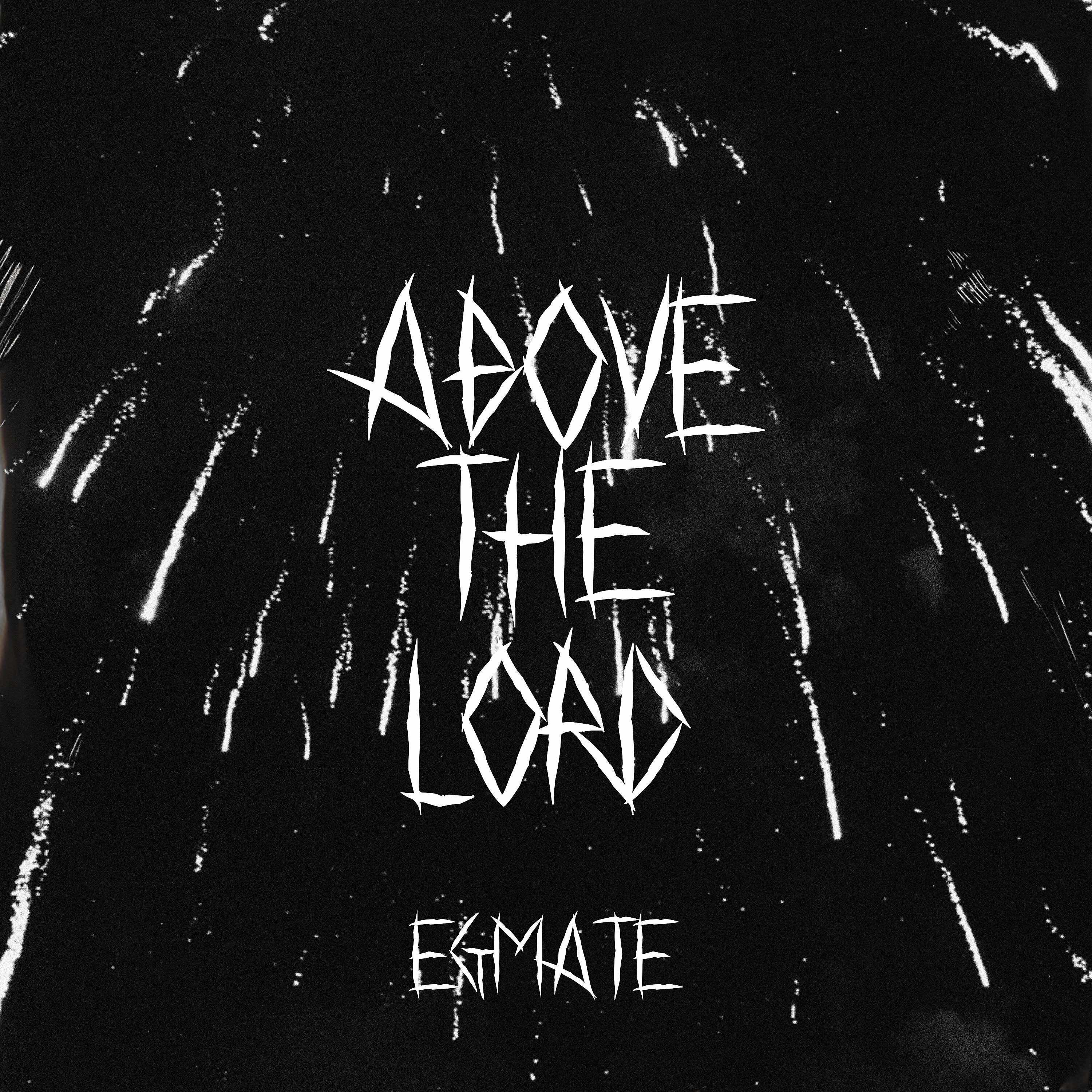 Релиз Above the Lord