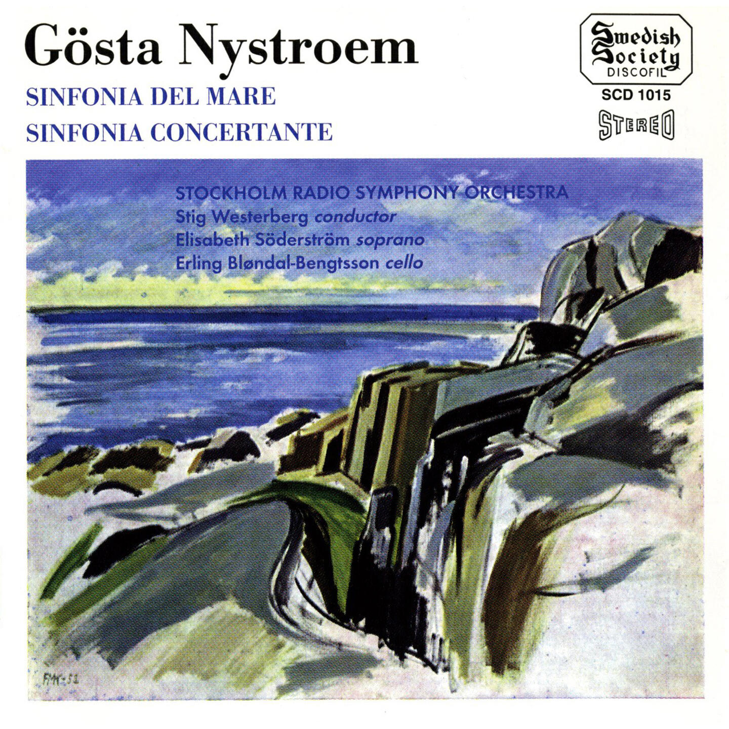Релиз Nystroem: Sinfonia del mare & Sinfonia concertante (Recorded 1958-1971)