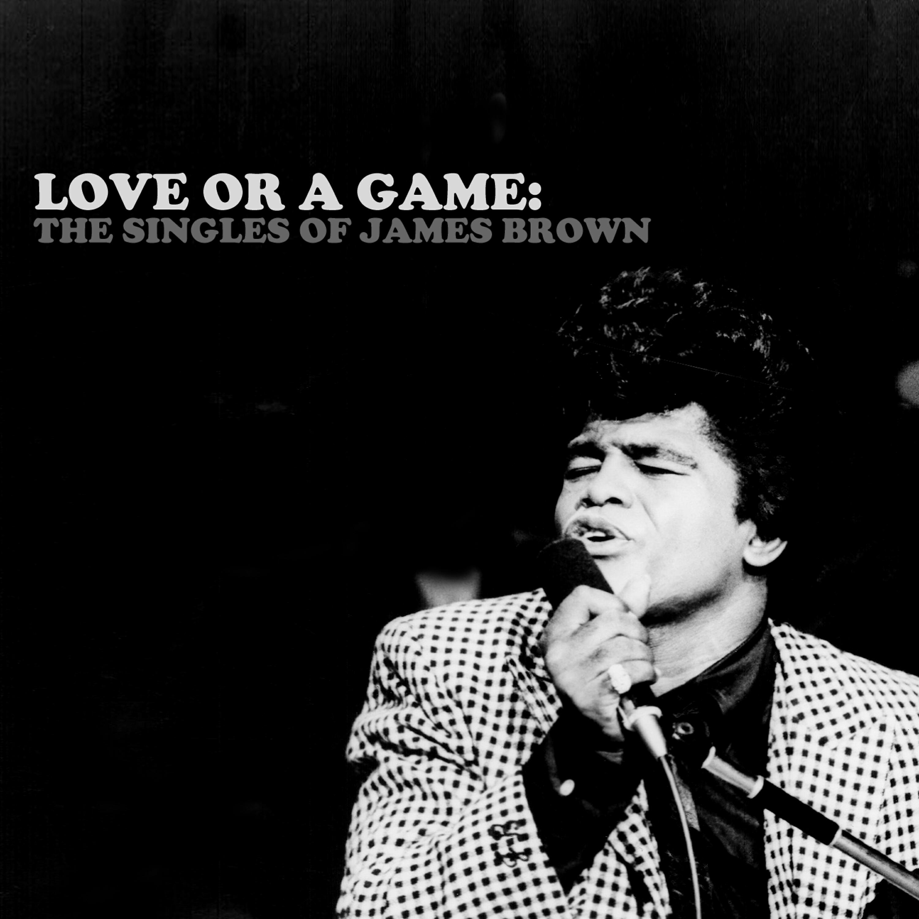 Релиз Love or a Game: The Singles of James Brown